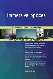 Immersive Spaces A Complete Guide - 2019 Edition