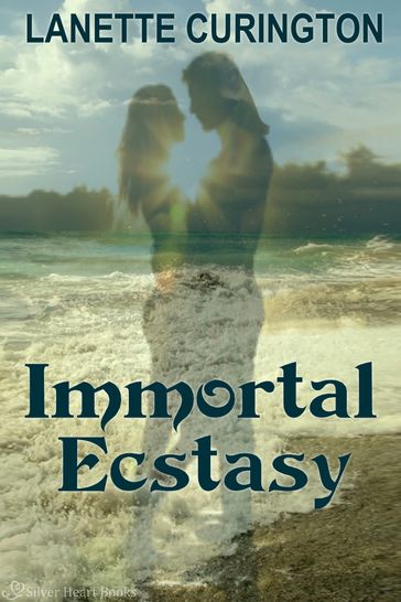 Immortal Ecstasy - Lanette Curington