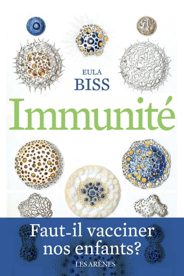 Immunité - Eula Biss