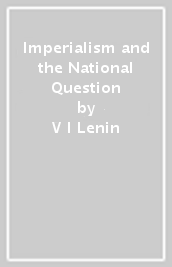 Imperialism and the National Question