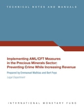Implementing AML/CFT Measures in the Precious Minerals Sector