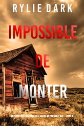 Impossible de Monter (Un thriller à suspense de l agent du FBI Carly See  Livre 5)
