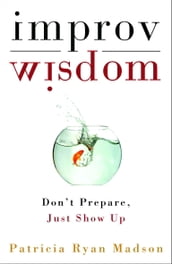 Improv Wisdom