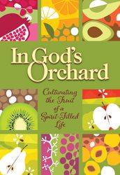 In God s Orchard