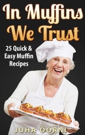 In Muffins We Trust