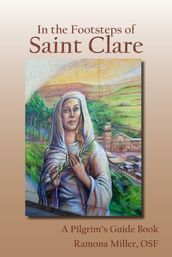In the Footsteps of St. Clare
