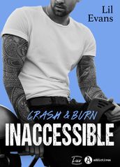 Inaccessible Crash & Burn