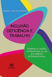 Inclusão, deficiência e trabalho