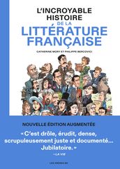 L Incroyable Histoire de la littérature française