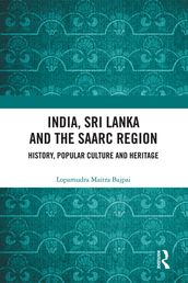 India, Sri Lanka and the SAARC Region