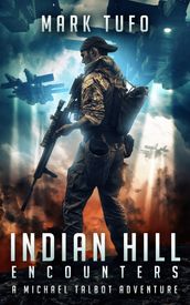 Indian Hill 1: Encounters