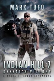 Indian Hill 7: Defeat s Victory