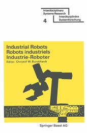 Industrial Robots / Robots industriels / Industrie-Roboter