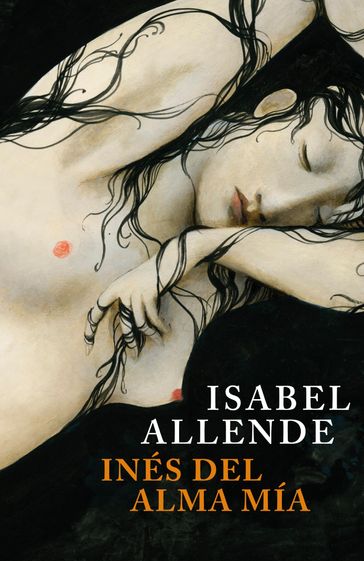 Inés del alma mía - Isabel Allende