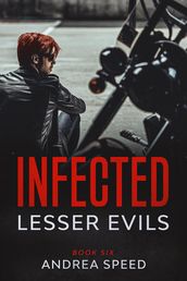 Infected: Lesser Evils