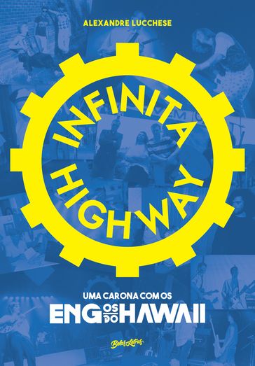 Infinita Highway - Alexandre Lucchese