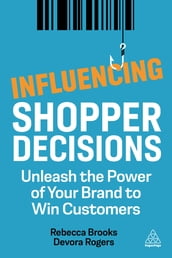 Influencing Shopper Decisions