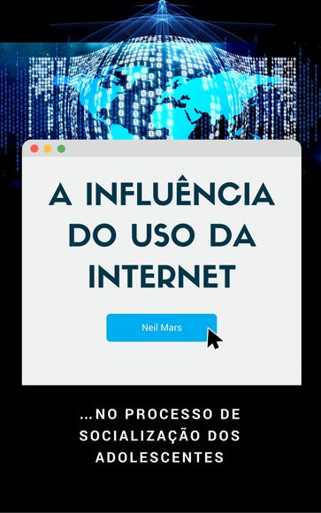 A Influência do Uso da Internet - Neil Mars