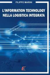 L Information Technology nella Logistica Integrata