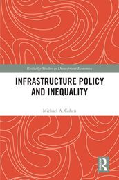 Infrastructure Policy and Inequality