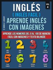 Inglés ( Inglés Facil ) Aprende Inglés con Imágenes (Vol 4)