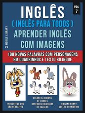 Inglês ( Inglês Para Todos ) Aprender Inglês Com Imagens (Vol 7)