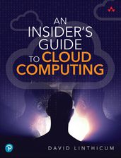 Insider s Guide to Cloud Computing, An