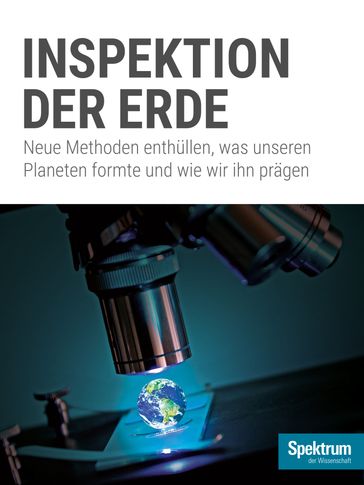 Inspektion der Erde - Spektrum der Wissenschaft