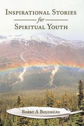 Inspirational Stories for Spiritual Youth