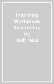 Inspiring Workplace Spirituality