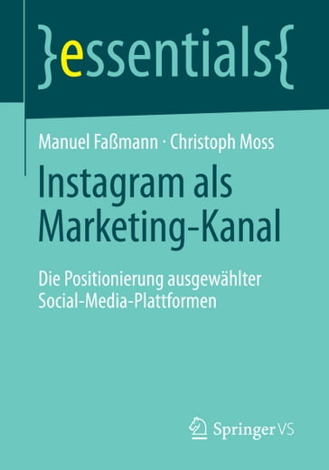 Instagram als Marketing-Kanal - Manuel Faßmann - Christoph Moss