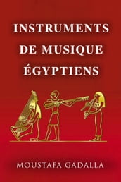 Instruments de Musique Égyptiens