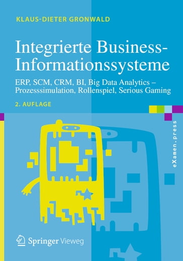 Integrierte Business-Informationssysteme - Klaus-Dieter Gronwald