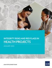 Integrity Risks and Red Flags in Health Projects