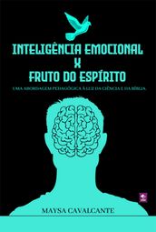 Inteligência Emocional X Fruto Do Espírito