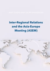 Inter-Regional Relations and the Asia-Europe Meeting (ASEM)