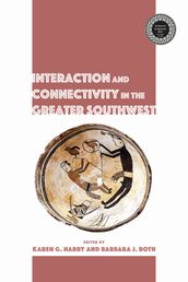 Interaction and Connectivity in the Greater Southwest