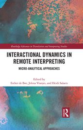 Interactional Dynamics in Remote Interpreting