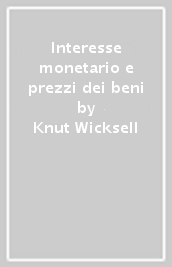 Interesse monetario e prezzi dei beni