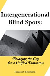 Intergenerational Blind Spots