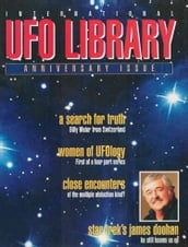 International UFO Library Magazine Anniversary Issue: April / May 1993