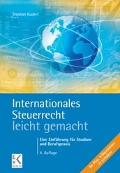 Internationales Steuerrecht leicht gemacht.