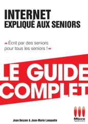 Internet Expliqué Aux Séniors Guide Complet