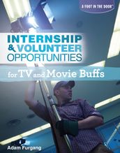 Internship & Volunteer Opportunities for TV and Movie Buffs
