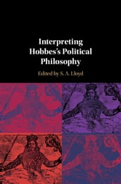 Interpreting Hobbes s Political Philosophy