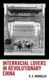 Interracial Lovers in Revolutionary China