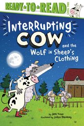 Interrupting Cow and the Wolf in Sheep s Clothing