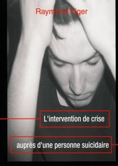 L Intervention de crise auprès d une personne suicidaire