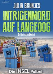 Intrigenmord auf Langeoog. Ostfrieslandkrimi
