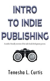 Intro to Indie Publishing